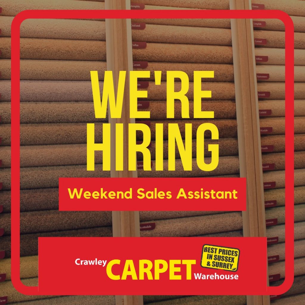 Crawley Carpet Warehouse Weekend Staff Required